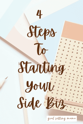Notebook,pencils, 4 steps to starting your side biz